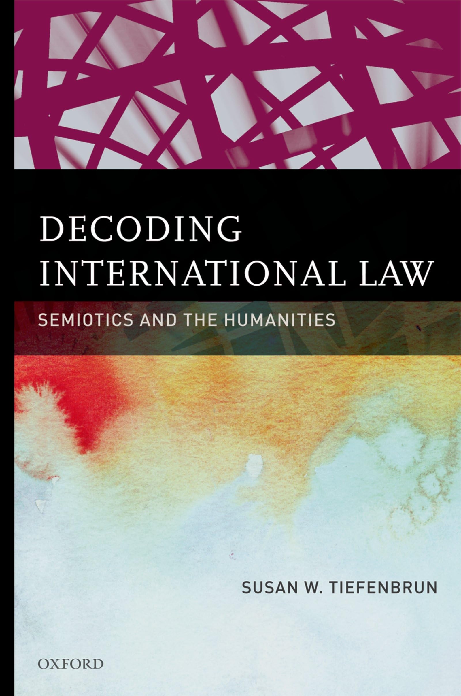 Decoding International Law: Semiotics and the Humanities
