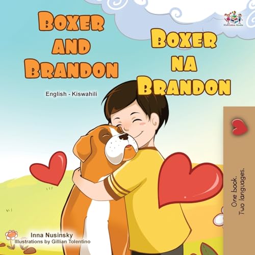 Boxer and Brandon (English Swahili Bilingual Children's Book) (English Swahili Bilingual Collection)