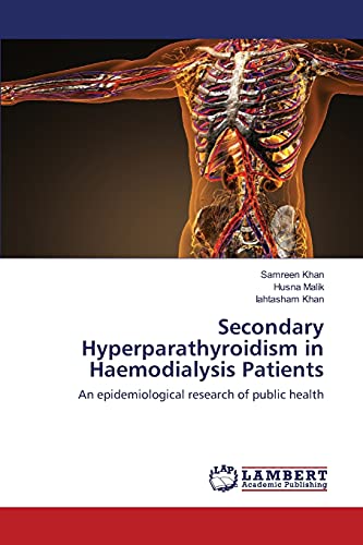Secondary Hyperparathyroidism in Haemodialysis Patients: An epidemiological research of public health