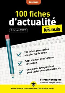 100 fiches d'actualité pour les nuls