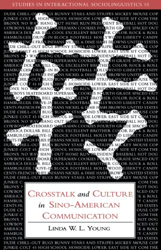 Crosstalk & Culture Sino-American (Studies in Interactional Sociolinguistics, Band 10)