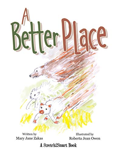 A Better Place: A Stretch2smart Book