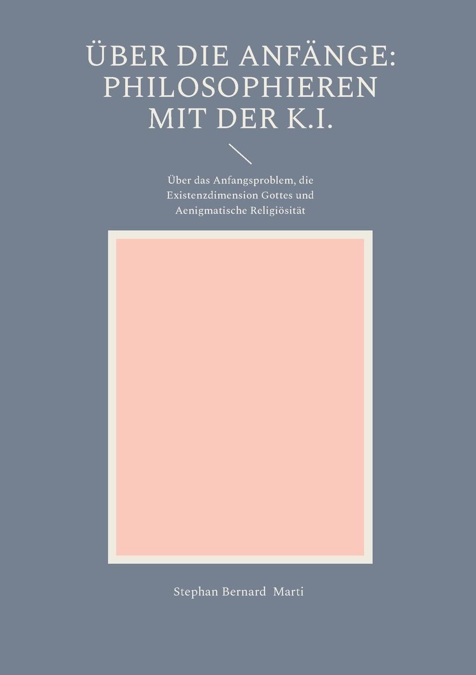 Über die Anfänge: Philosophieren mit der K.I.