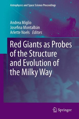 Red Giants as Probes of the Structure and Evolution of the Milky Way (Astrophysics and Space Science Proceedings)