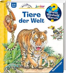 Wieso? Weshalb? Warum? junior, Band 73: Tiere der Welt (Wieso? Weshalb? Warum? junior, 73)