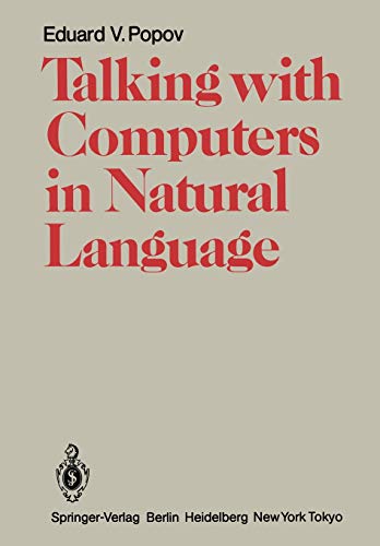 Talking with Computers in Natural Language