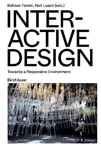 Neil Leach Interactive Design, Towards A Responsive Environment