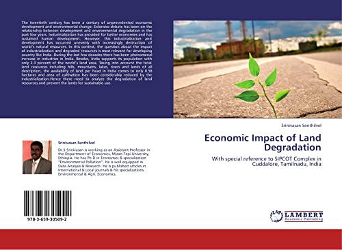 Economic Impact of Land Degradation: With special reference to SIPCOT Complex in Cuddalore, Tamilnadu, India