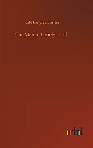 The Man in Lonely Land