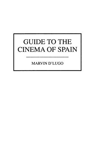 Guide to the Cinema of Spain (Reference Guides to the World's Cinema)