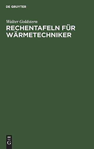 Rechentafeln für Wärmetechniker: Raumheizung. 40 Rechentafeln mit dreisprachigen Erläuterungen in Deutsch - Englisch - Französisch