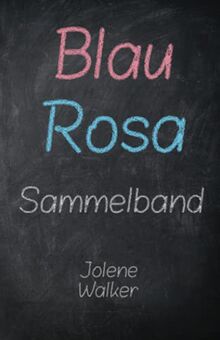 Blau Rosa Sammelband