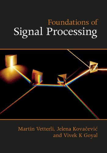 Martin Vetterli Foundations Of Signal Processing