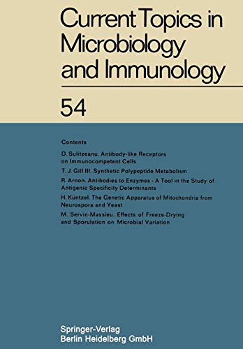 Current Topics in Microbiology and Immunology: Ergebnisse der Mikrobiologie und Immunitätsforschung (Current Topics in Microbiology and Immunology, 54, Band 54)