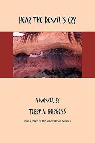 Hear The Devil's Cry: Uncommon Senses No. 3