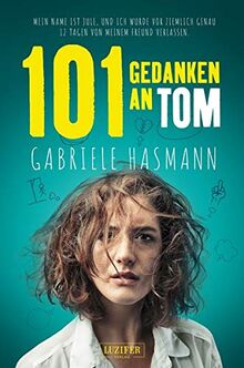 101 GEDANKEN AN TOM: Roman