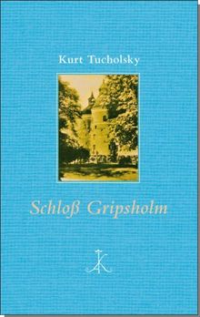 Schloß Gripsholm: Eine Sommergeschichte