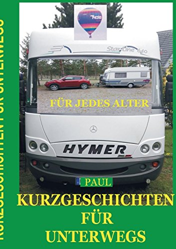 Kurzgeschichten für unterwegs: Geschichten, für jeden etwas