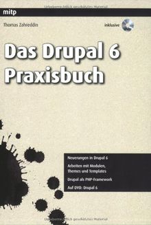 Das Drupal 6 Praxisbuch