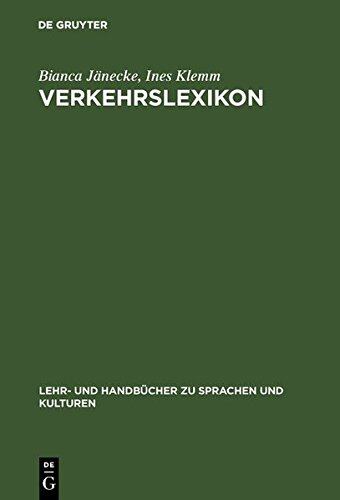 Verkehrslexikon: Deutsch-Russisch, Russisch-Deutsch (Lehr- und Handbücher zu Sprachen und Kulturen)