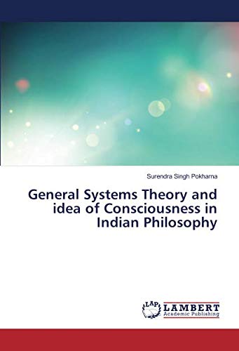 General Systems Theory and idea of Consciousness in Indian Philosophy