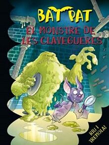 El monstre de les clavegueres (Bat Pat, Band 500)