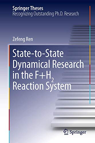 State-to-State Dynamical Research in the F+H2 Reaction System (Springer Theses)