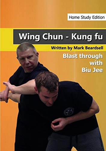 Mark Beardsell Wing Chun - The Brutality Of Biu Jee - Hse