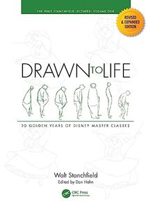 Drawn to Life: 20 Golden Years of Disney Master Classes: Volume 1: The Walt Stanchfield Lectures