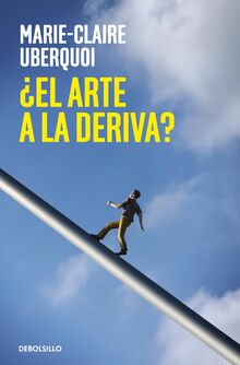 ¿El arte a la deriva? (Best Seller)