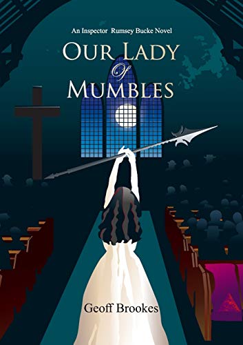 Our Lady of Mumbles (Inspector Rumsey Bucke investigates, Band 2)