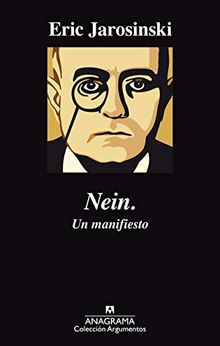 Nein! Un manifiesto (Argumentos, Band 496)