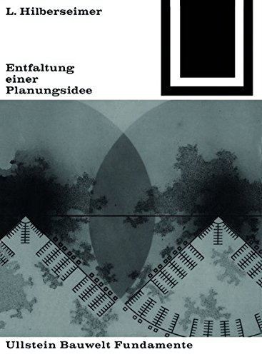 Entfaltung einer Planungsidee (Bauwelt Fundamente, Band 6)
