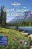 Lonely Planet Banff, Jasper and Glacier National Parks 6 (Travel Guide)
