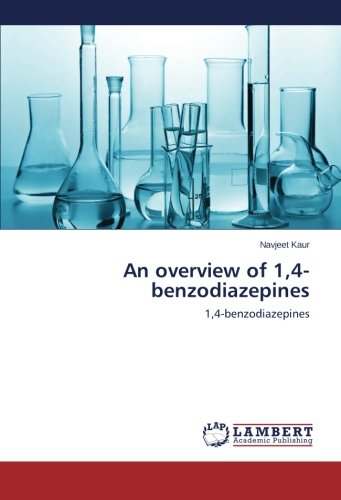 An overview of 1,4-benzodiazepines: 1,4-benzodiazepines
