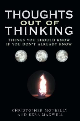 Thoughts Out of Thinking: Things you should know if you don't already know.