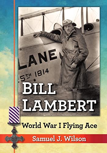 Bill Lambert: World War I Flying Ace