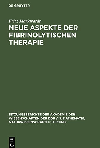 Neue Aspekte der fibrinolytischen Therapie