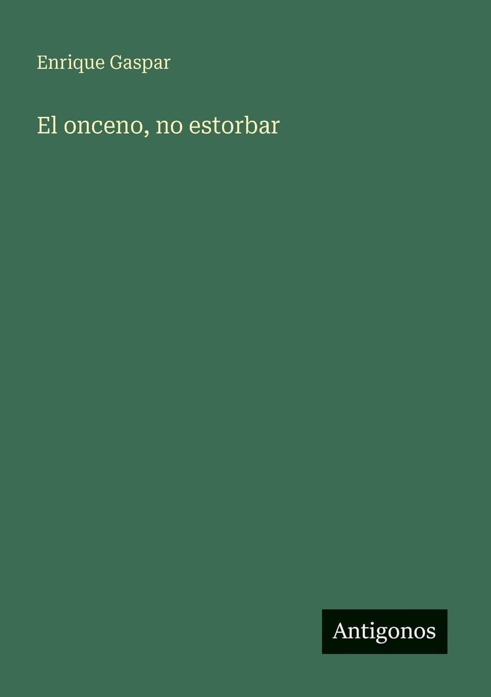 El onceno, no estorbar