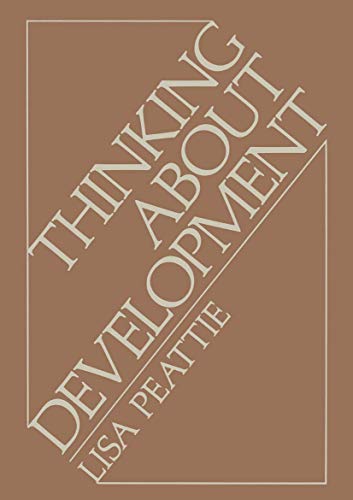 Thinking About Development (Environment, Development and Public Policy) (Environment, Development and Public Policy: Cities and Development)