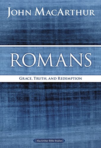 MacArthur, John F. Romans, Grace, Truth, And Redemption (MacArthur Bible Studies)