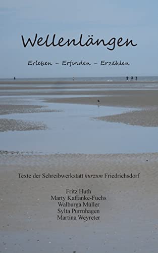 Wellenlängen: Erleben Erfinden Erzählen