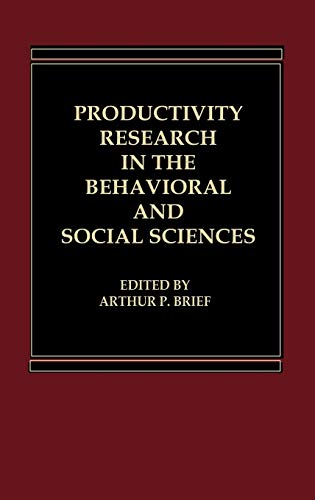 Productivity Research in the Behavioral and Social Sciences