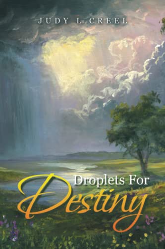 Droplets For Destiny