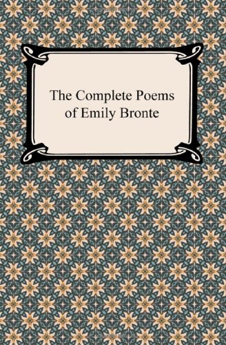 Emily Brontë The Complete Poems Of Emily Bronte