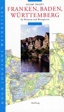 Franken, Baden, Württemberg (Hugh Johnsons Weinreisen) von Pigott, Stuart | Buch | Zustand gut