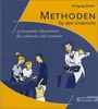 Methoden und Arbeitstechniken: Methoden für den Unterricht: 75 kompakte Übersichten für Lehrende und Lernende
