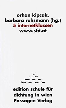 5 internetklassen. www.sfd.at von Orhan Kipcak | Buch | Zustand sehr gut