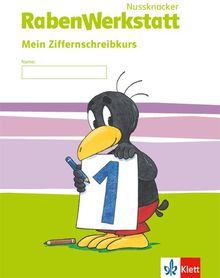 Rabenwerkstatt / Mein Ziffernschreibkurs: Neubearbeitung