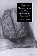 British Romanticism and the Science of the Mind (Cambridge Studies in Romanticism, Band 47)